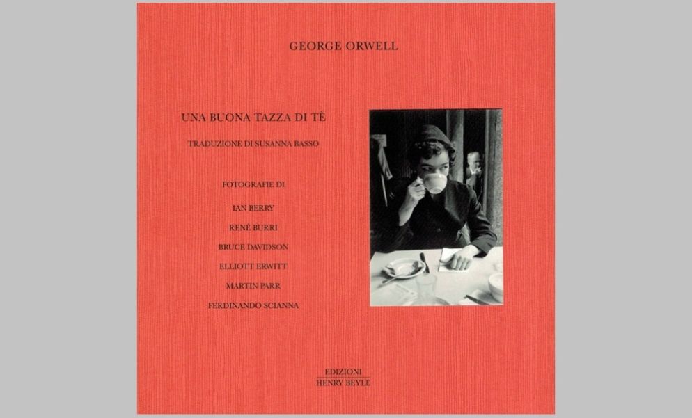 La copertina di "Una buona tazza di tè" di George Orwell (Edizioni Henry Beyle)